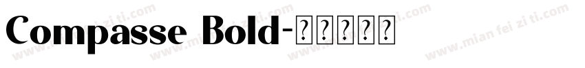 Compasse Bold字体转换
